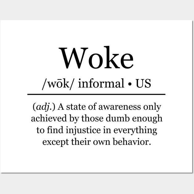 Woke Definition Wall Art by GreenGuyTeesStore